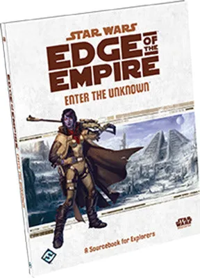 Star Wars: Edge of the Empire - Enter the Unknown