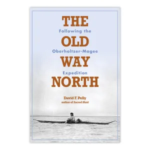 The Old Way North